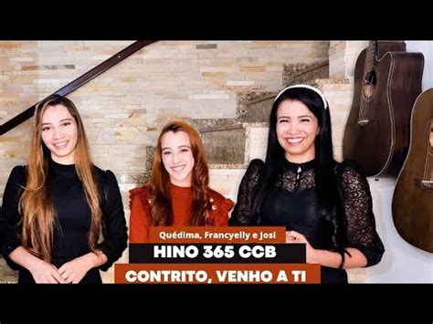 HINO 365 CCB CONTRITO VENHO A TI Família Nogueira YouTube