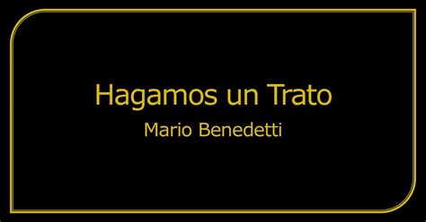 ANÁLISIS Hagamos un Trato Mario Benedetti