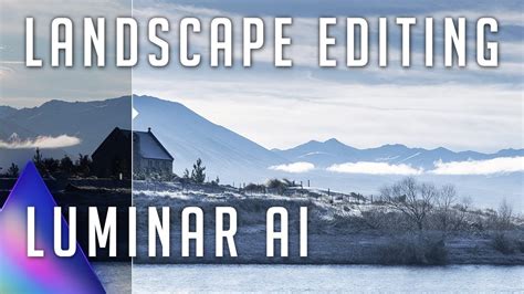 Editing A Landscape Photo With Luminar Ais Artificial Intelligence