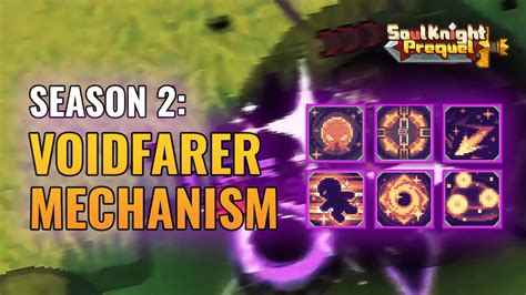 Voidfarer Season Class Mechanism And Showcase Soul Knight Prequel