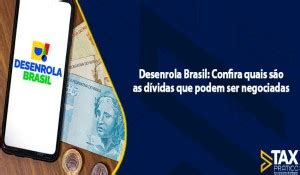 Programa Desenrola Brasil confira quais são as dívidas que podem ser