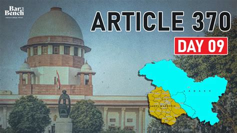 [day 9] Article 370 Case Supreme Court Constitution Bench To Continue