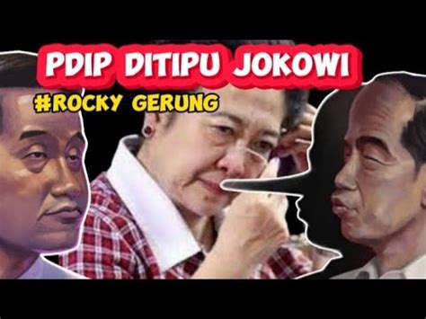 ROCKY GERUNG PDIP DITIPU JOKOWI Emang Enak YouTube