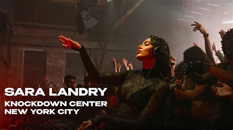 Sara Landry Knockdown Center New York City Youtube Music