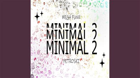 MEGA FUNK MINIMAL 2 YouTube Music