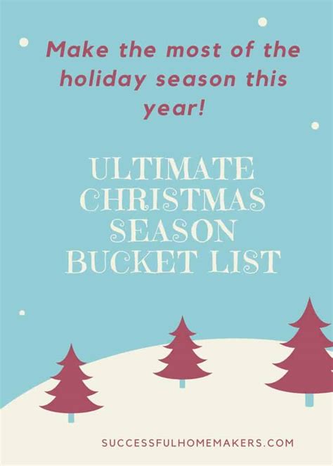 The Ultimate Christmas Season Bucket List