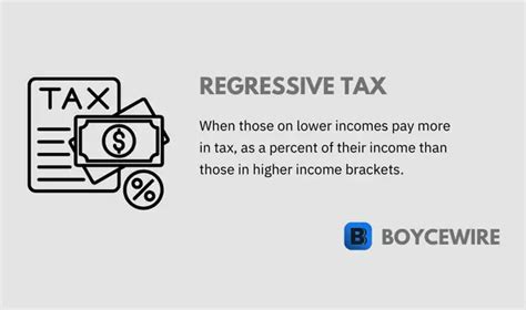 Regressive Tax Definition Pros Cons And Examples