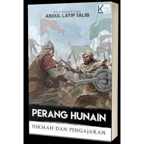 Novel Sejarah Islam Koleksi Sirah Perjuangan Oleh Abdul Latip Talib