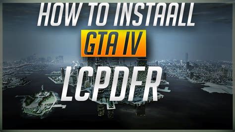 How To Install Lcpdfr For Gta Iv Manual Youtube