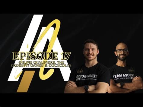 Ascend Athlete Podcast Online Qualifiers The Crossfit Games Coca