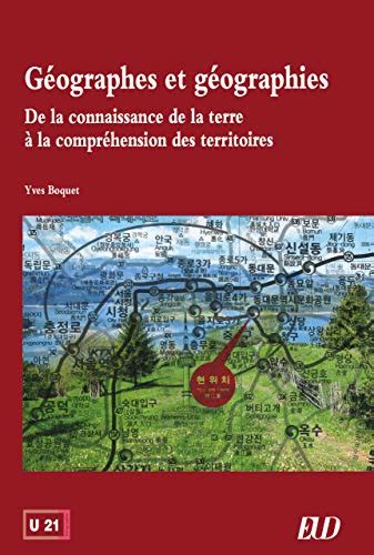 Géographes Et Géographies De La Connaissance De La Terre à La