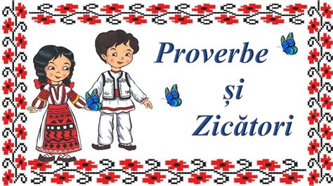 Proverbe Si Zicatori 🦋 Din Intelepciunea Populara ️ Youtube