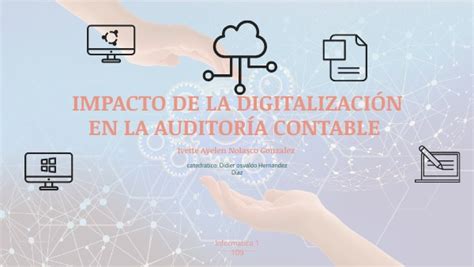 Impacto de la digitalización en la auditoria contable