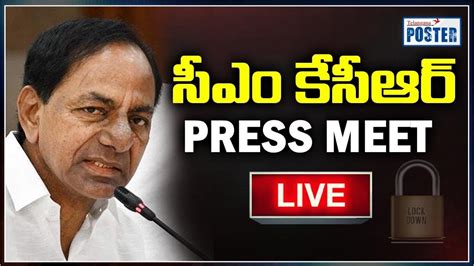 Cm Kcr Press Meet Live On State Lock Down Extension Pragathi Bhavan