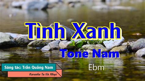 Karaoke I T Nh Xanh Tone Nam Tavanhac Youtube