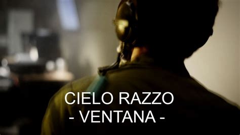 Cielo Razzo Ventana Video Oficial Youtube Music