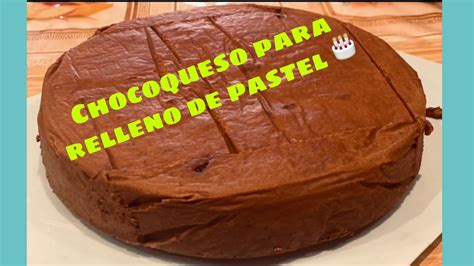 Chocoqueso Para Relleno De Pastel 🎂 Youtube