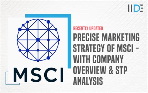 Precise Marketing Strategy Of Msci 2023 Iide