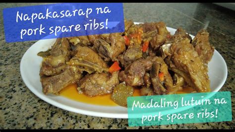 Pork Spare Ribs Na Madali Lutuin At Masarap Kainin Sarsa Pa Lng Ulam