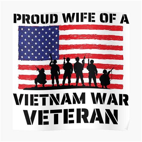 Proud Wife Of A Vietnam War Veteran Poster For Sale By Ryn 666