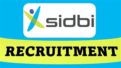 Sidbi Recruitment Monthly Salary Up To Check Post