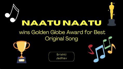 Naatu Naatu wins Golden Globe Award for Best Original Song – The Cougar ...