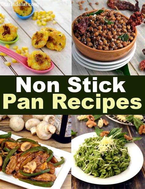 Non Stick Pan Recipes, Non Stick Pan Vegetarian Recipes, Tarladalal.com