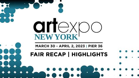 Artexpo New York 2023 Fair Highlights Recap Youtube