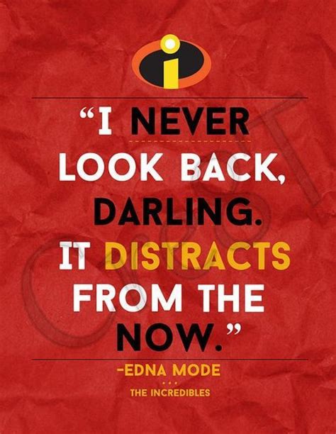 Disney Quotes From The Incredibles. QuotesGram | Movie quote prints ...