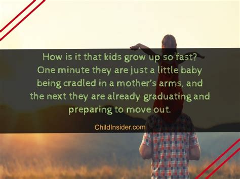 50 Best Quotes About Kids Growing Up Fast (With Images) – Child Insider