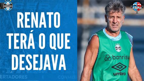 Diário do Grêmio KTO Renato ganha reforços Copa do Brasil na