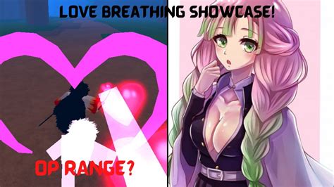 Love Breathing Showcase Slayers Unleashed Youtube