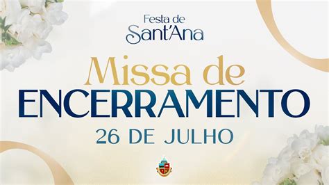 Festa De Sra Sant Ana Santa Missa Solenidade De Sra Sant Ana E S