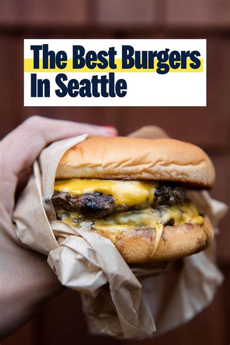 The Best Burgers In Seattle Seattle The Infatuation Good Burger