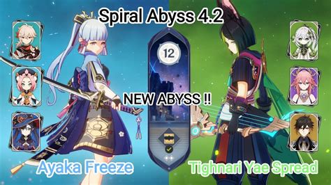 C0 Ayaka Freeze C1 Tighnari Yae Spread NEW Spiral Abyss 4 2 Floor