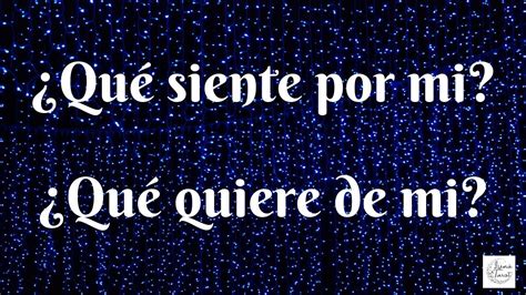 💕¿qué Siente Por Mi¿qué Quiere De Mi💕 🌛tarot Interactivo🌜 Youtube