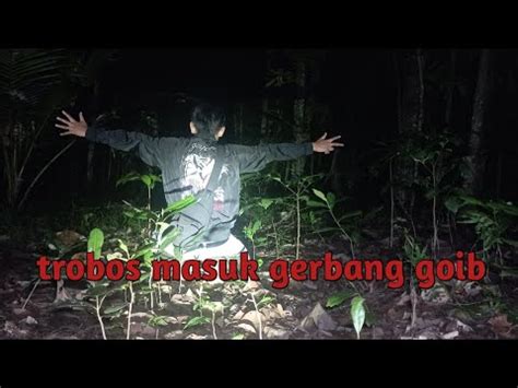 Live Misteri Solo Explorer Di Alas Kamarunggi YouTube