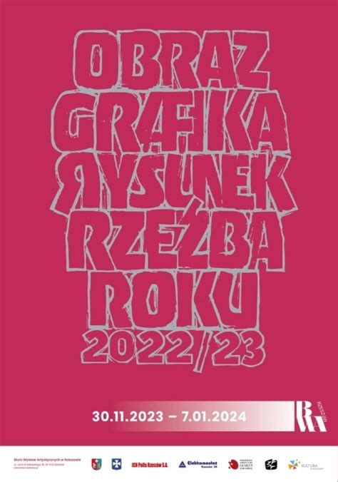 30 11 7 01 2024 Obraz Grafika Rysunek Rzeźba Roku 2022 2023