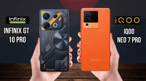 Infinix GT 10 Pro Vs IQOO Neo 7 Pro TechComparisonWeb