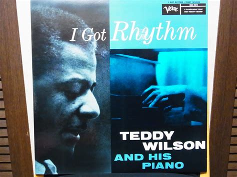 I Got Rhythm Teddy Wilson And His Piano Verve Mgv Bluenote