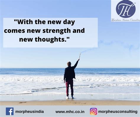 Monday Motivation "With the new day comes new strength and new thoughts ...