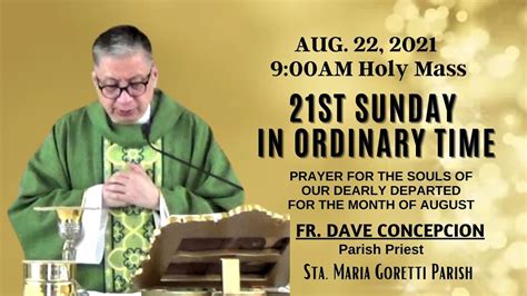 Aug Rosary And Am Holy Mass On The St Sunday In