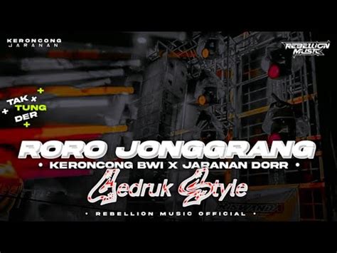 DJ RORO JONGGRANG Style Keroncong Bwi X Gedruk Jaranan Dorr