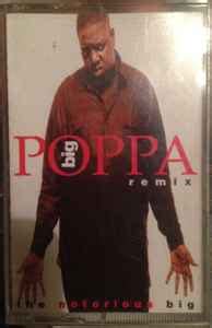 Notorious B.I.G. - Big Poppa (1995, Cassette) | Discogs