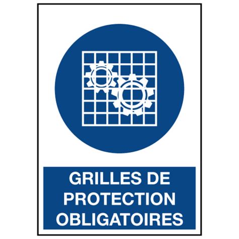 Signalétique Grilles De Protection Obligatoires Iso 7010 Ozc Signalétique