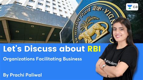 Let S Discuss About RBI Organizations Facilitating Business CA