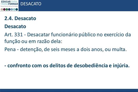 Lei De Desacato Ao Funcionario Publico Art 331 Dicas De Lei