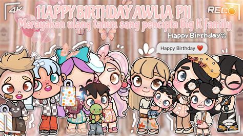 Drama Avatar World Happy Birthday Awlia Pii Merayakan Ulang Tahun