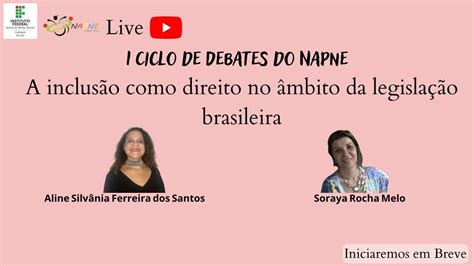 I Ciclo de Debates do NAPNE A Inclusão como Direito no Âmbito da