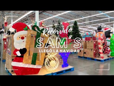 LLEGO LA NAVIDAD A SAM S RECORRIDO YouTube